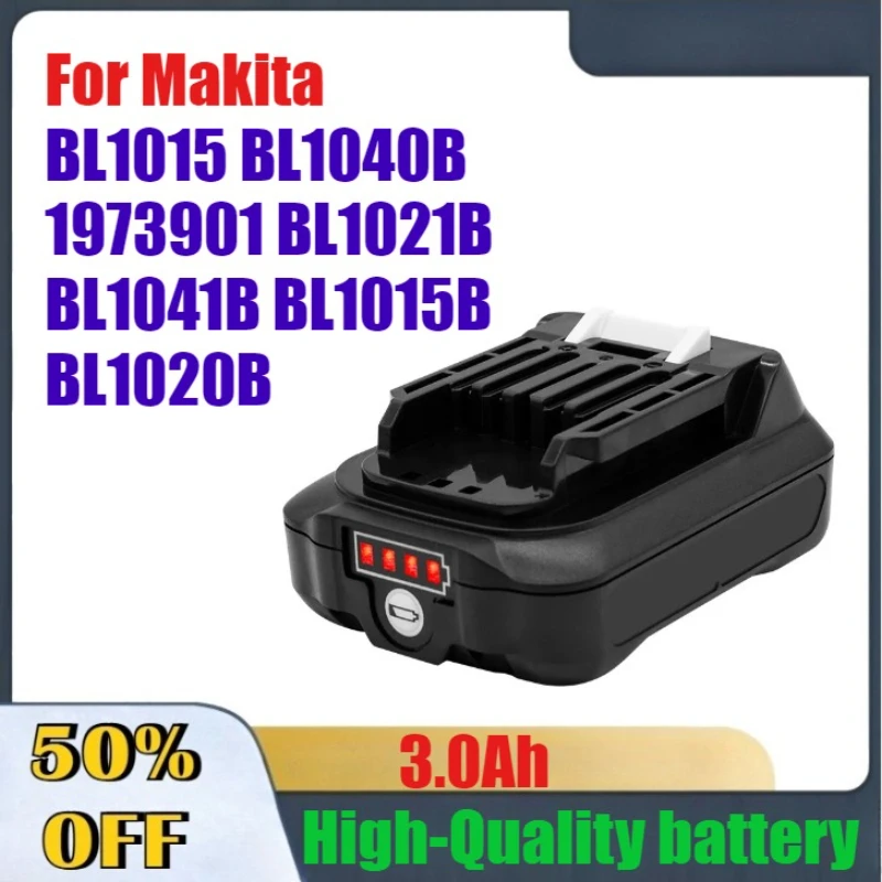 

3000mAh High-Quality Rechargeable Battery for Makita BL1015 BL1040B 1973901 BL1021B BL1041B BL1015B BL1020B