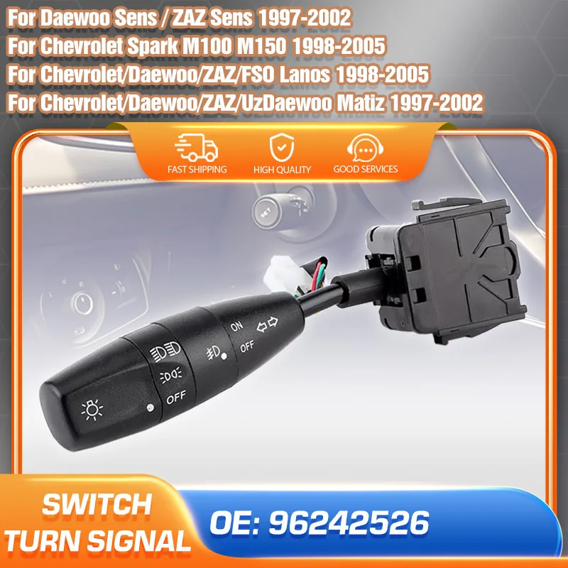 

Headlight Turn Signal Switch Arm Stalk For Daewoo Chevrolet Matiz 1997-2002 Daewoo Chevrolet Lanos Spark 1998-2005 96242526