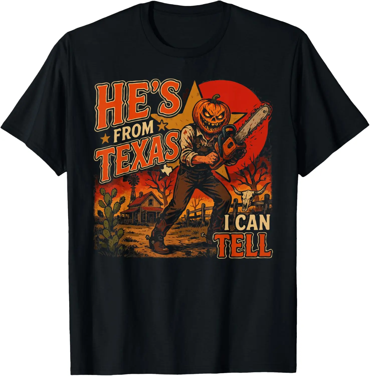 Hes From Texas I Can Tell Chainsaw Horror T-Shirt Stylish, Breathable, 100% Cotton Short-Sleeve Tee With Fun, Humorous