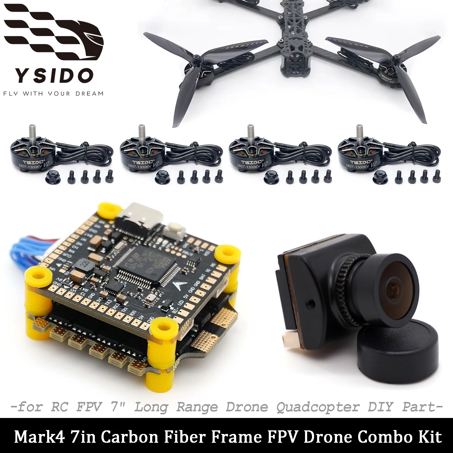 YSIDO Mark4 7in Frame Kit FC F405 V3 4-in-1 60A ESC 2807 1300KV Motor Propeller B19 Camera 2.5W VTX for FPV 7