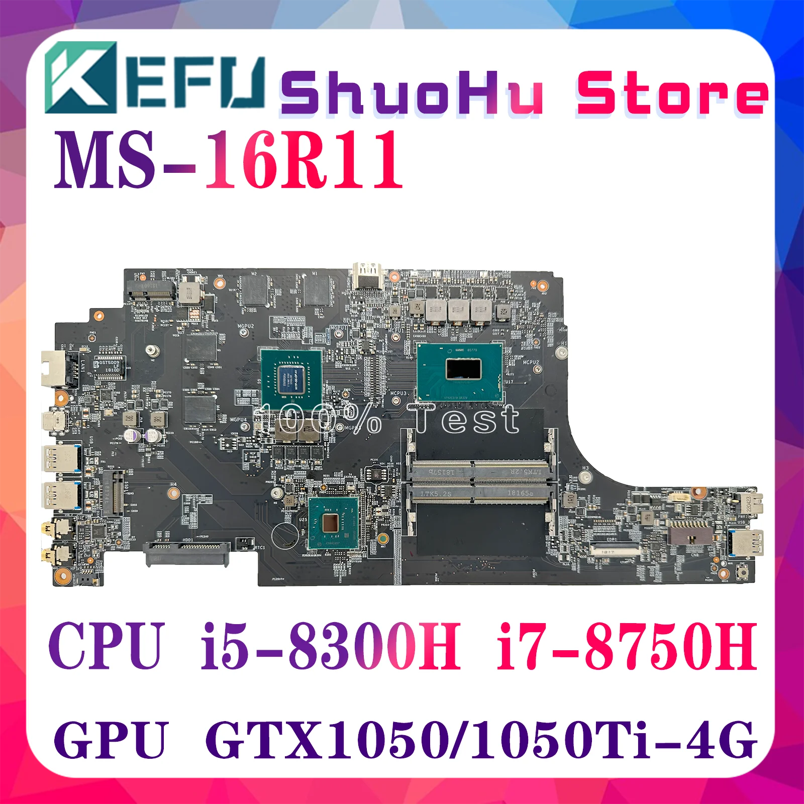 KEFU MS-16R11 Laptop Motherboard  For MSI GF63 8RD GE63 8RC MS-16R1 Mainboard i5-8300H i5-9300H i7-8750H GTX1050 GTX1050Ti-2G/4G