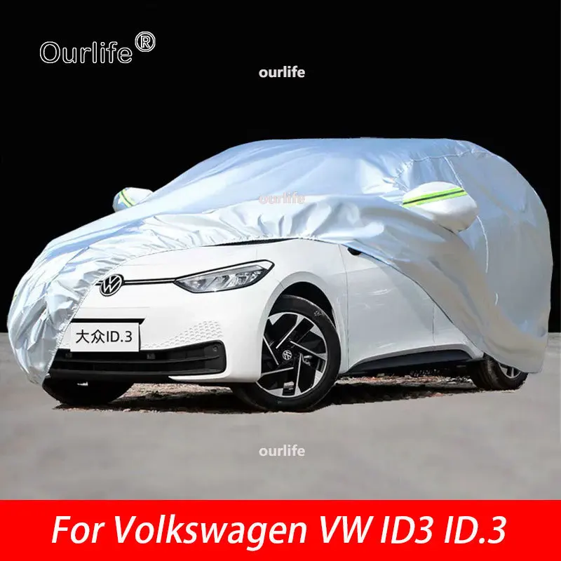 

For Volkswagen VW ID3 ID.3 2025 2026 2027 Full Car Covers Outdoor Sun Anti UV Rain Snow Dust Protection Oxford Cloth Accessories