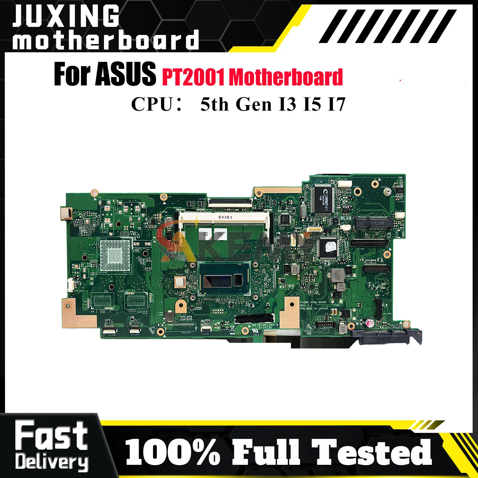 

PT2001 Laptop Motherboard For ASUS PT2001 PT2001 Notebook Mainboard With I3 I5 I7 CPU 100% tests OK fast shipping High quality