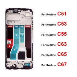 Front LCD Frame Cover For Realme C51 C53 C55 C63 C65 C67 4G 5G LCD Housing Holder Bezel Case Flex Repair Parts