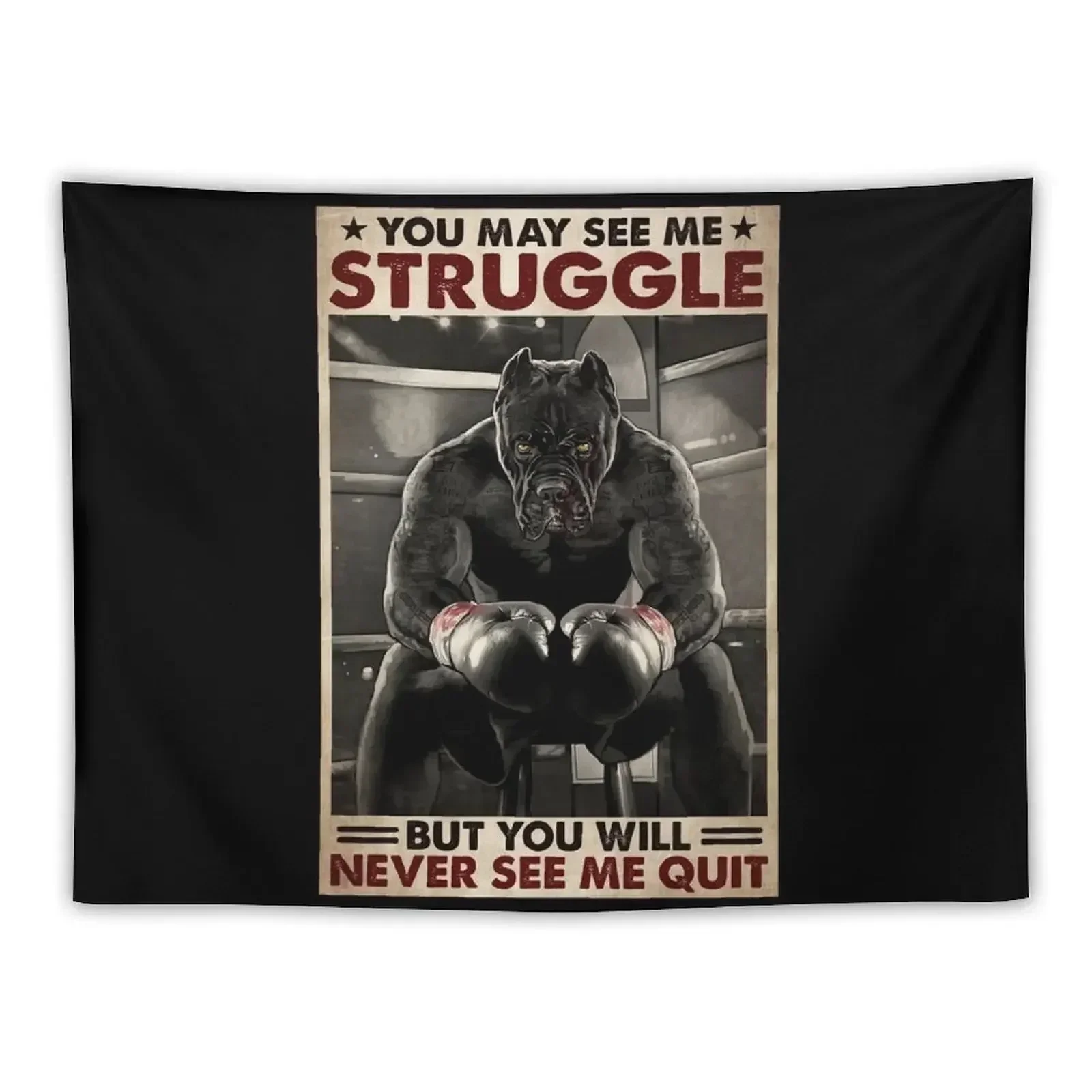 

Pitbull boxing you may see me struggle but you will never see me quit Tapestry Decoration Home Nordic Home Decor Tapestry