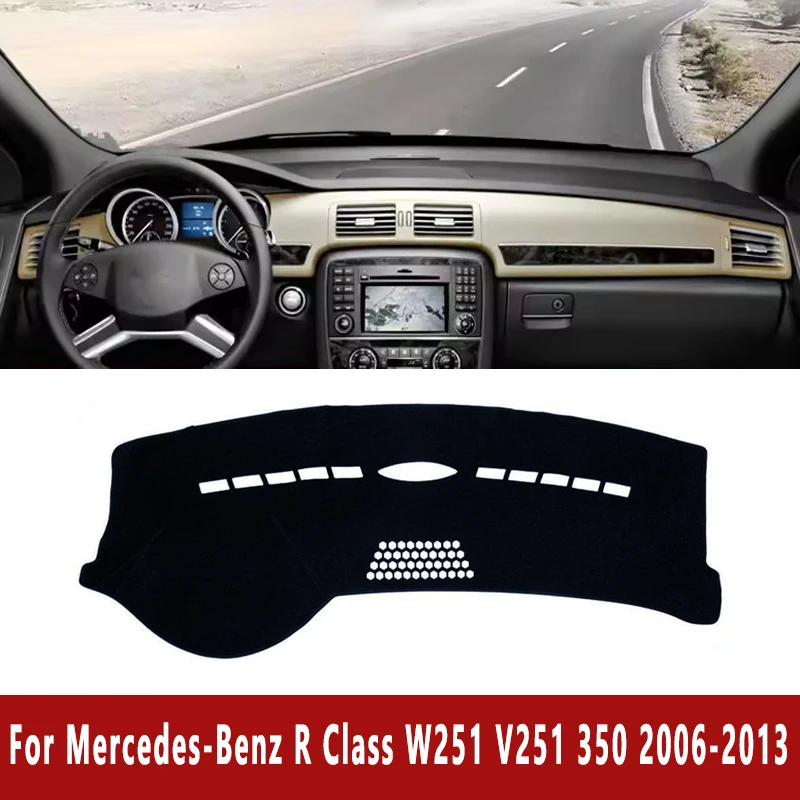 

Car Dashboard Mat Dash Cover Pad Custom for Mercedes-Benz R Class W251 V251 350 2006-2013 2007 Nonslip Cape Sunshade Accessories