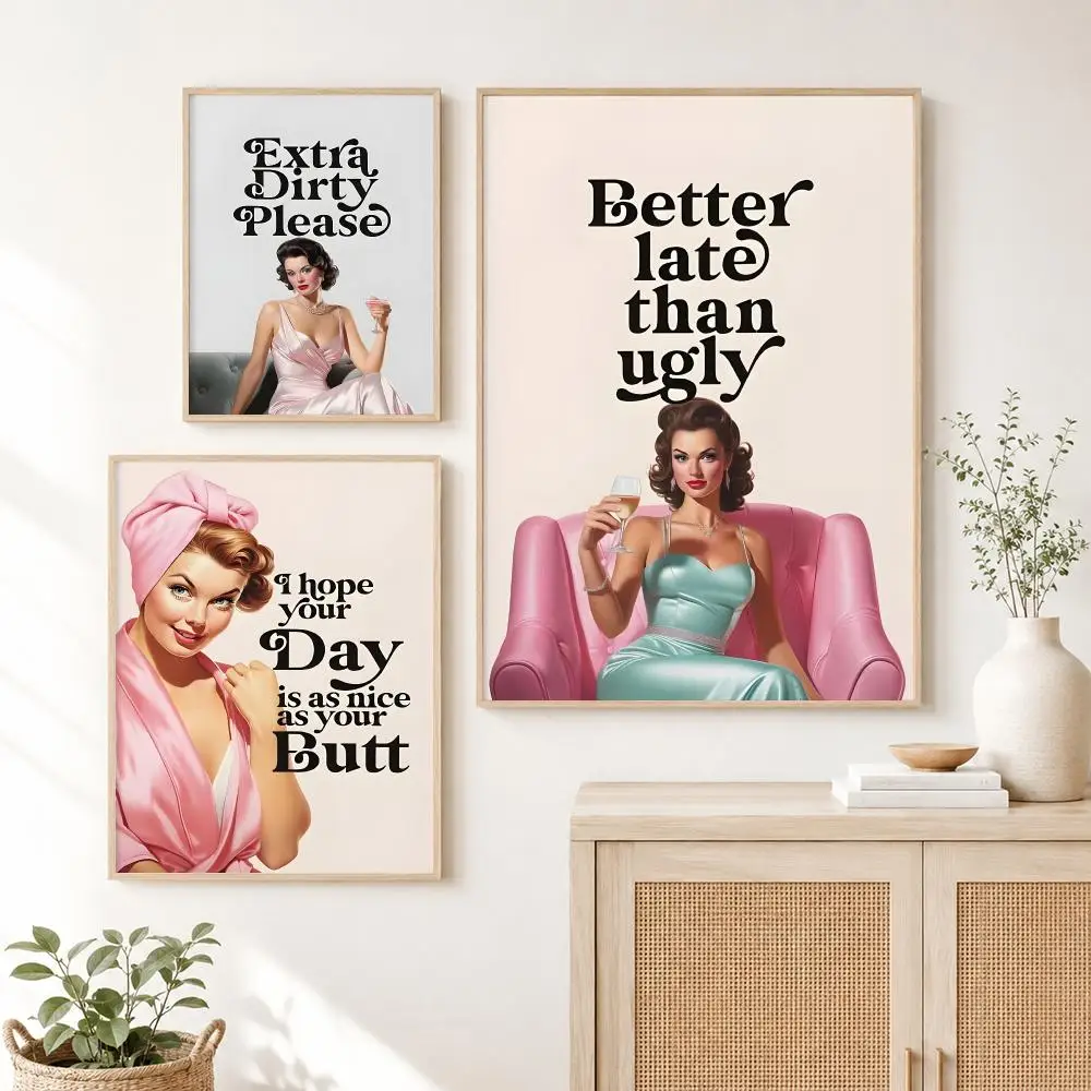 Funny Quote Girl Room Better Late Than Ugly Painting Calligraphy Canvas Poster Art for Bedroom Living Room Home Decor Wall Gift