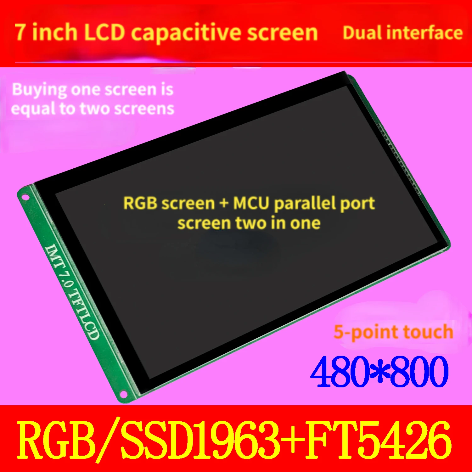 

7-inch TFT LCD Capacitive Touch Screen RGB MCU Parallel Port Two-in-one SSD1963+FT542