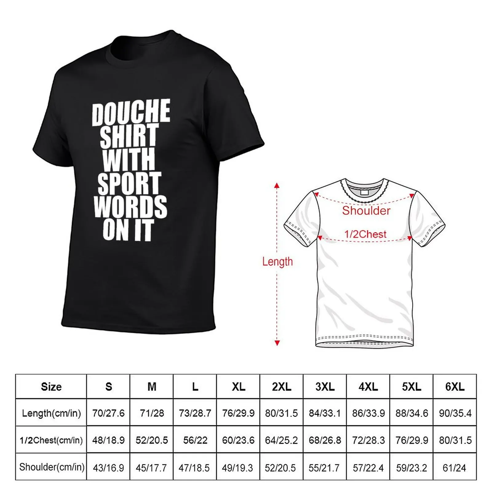 Douche Shirt With Sport Words On It T-Shirt anime tshirt oversized vintage mens graphic t-shirts pack