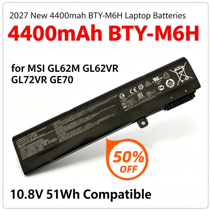 2027 New 4400mAh BTY‑M6H Laptop Batteries for MSI MSI BTY-M6H GL62M GL62M GL62VR GL72VR G E70 10.8V 51Wh Compatible Battery
