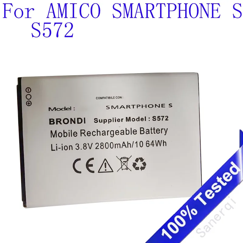 بطارية 3.8 فولت 2800 مللي أمبير في الساعة لبطاريات AMICO SMARTPHONE S BRONDI S572 #1