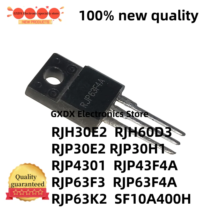 5-10pcs new quality RJH30E2 RJH60D3 RJP30E2 RJP30H1 RJP4301 RJP43F4A RJP60F3 RJP63F4A RJP63K2 SF10A400H TO-220F new in stock