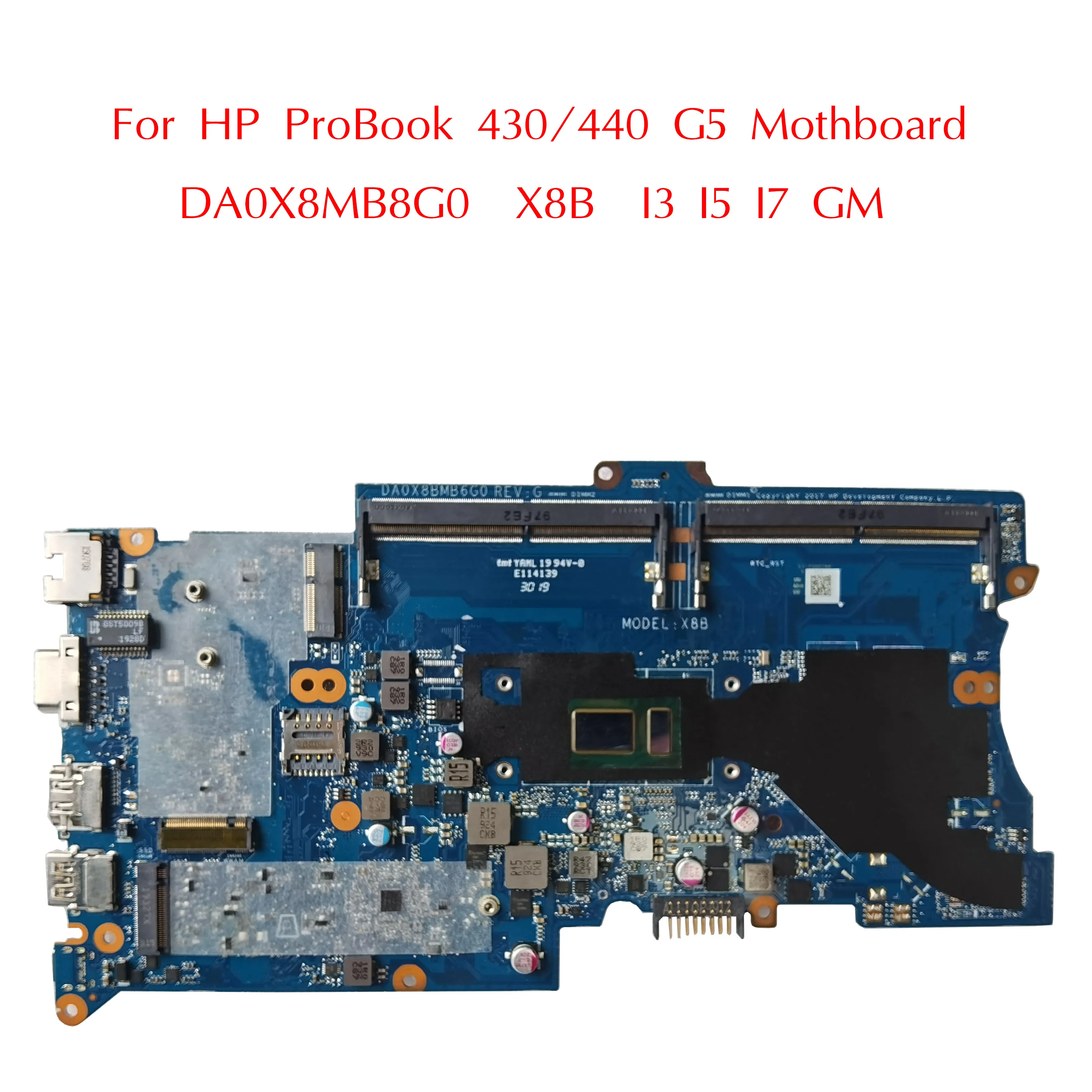 Placa-mãe para hp Probook L01039601 X8b Da0x8bmb6g0 I58250u i3 i7 gm Ddr4 100 Testado