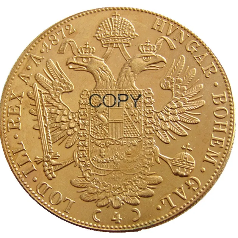 (1872-1889) Austria Different Dates Habsburg 4 Ducats - Franz Joseph I Diameter 40MM Real Gold-Plated Coins COPY