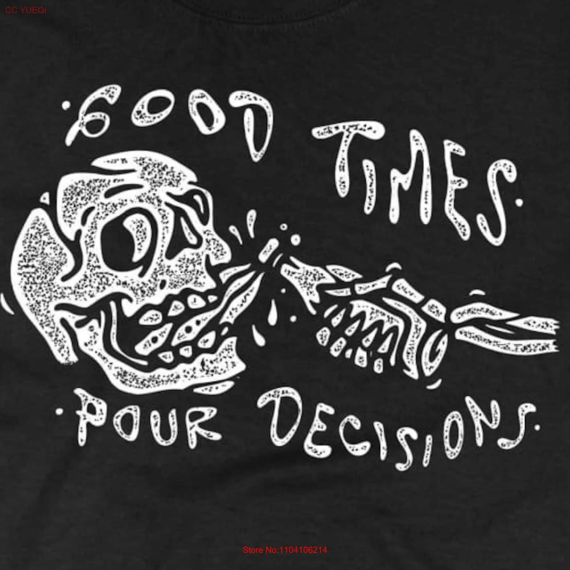 Good Times Pour Decisions T shirt Dive Bartender Punk Day Drinking Beer Funny Skull long or short sleeves