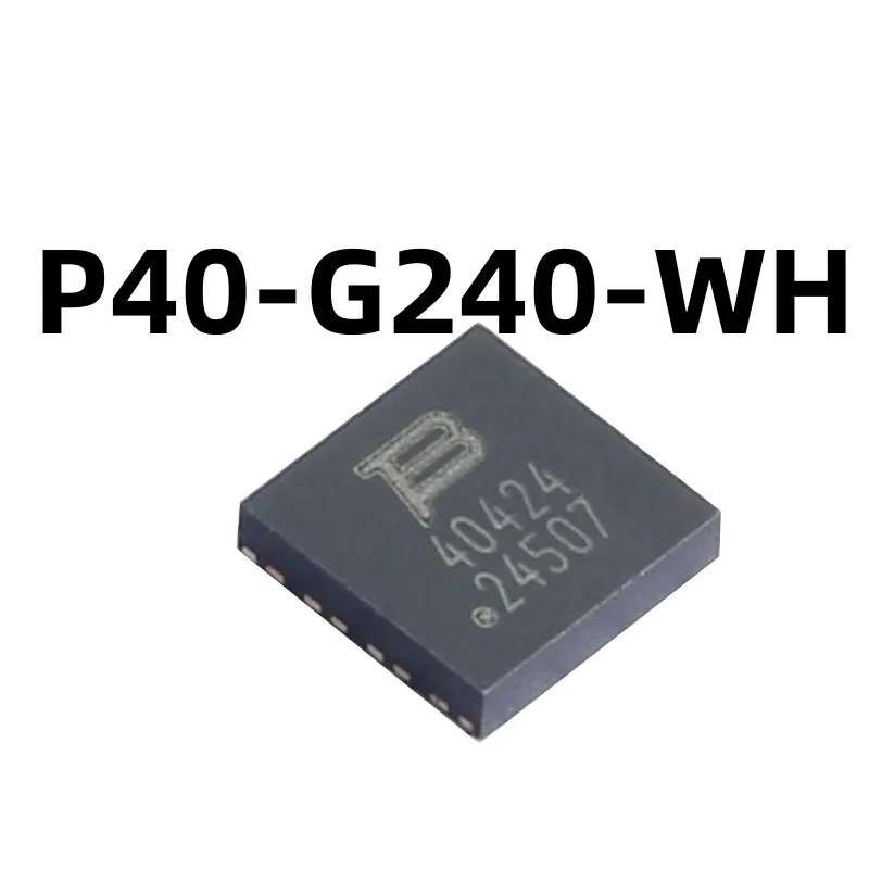 20-50 قطعة P40-G240-WH طباعة الشاشة 40424 100% جديدة ومبتكرة