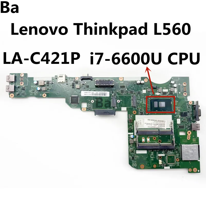 

For Lenovo ThinkPad L560 Laptop Motherboard LA-C421P Motherboard With i7-6600U CPU 100%, Test Working