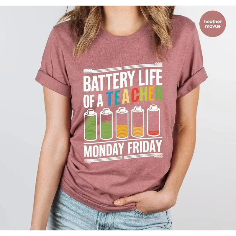 Funny Teacher T Shirt Battery Life Of A Back To School Workday Energy