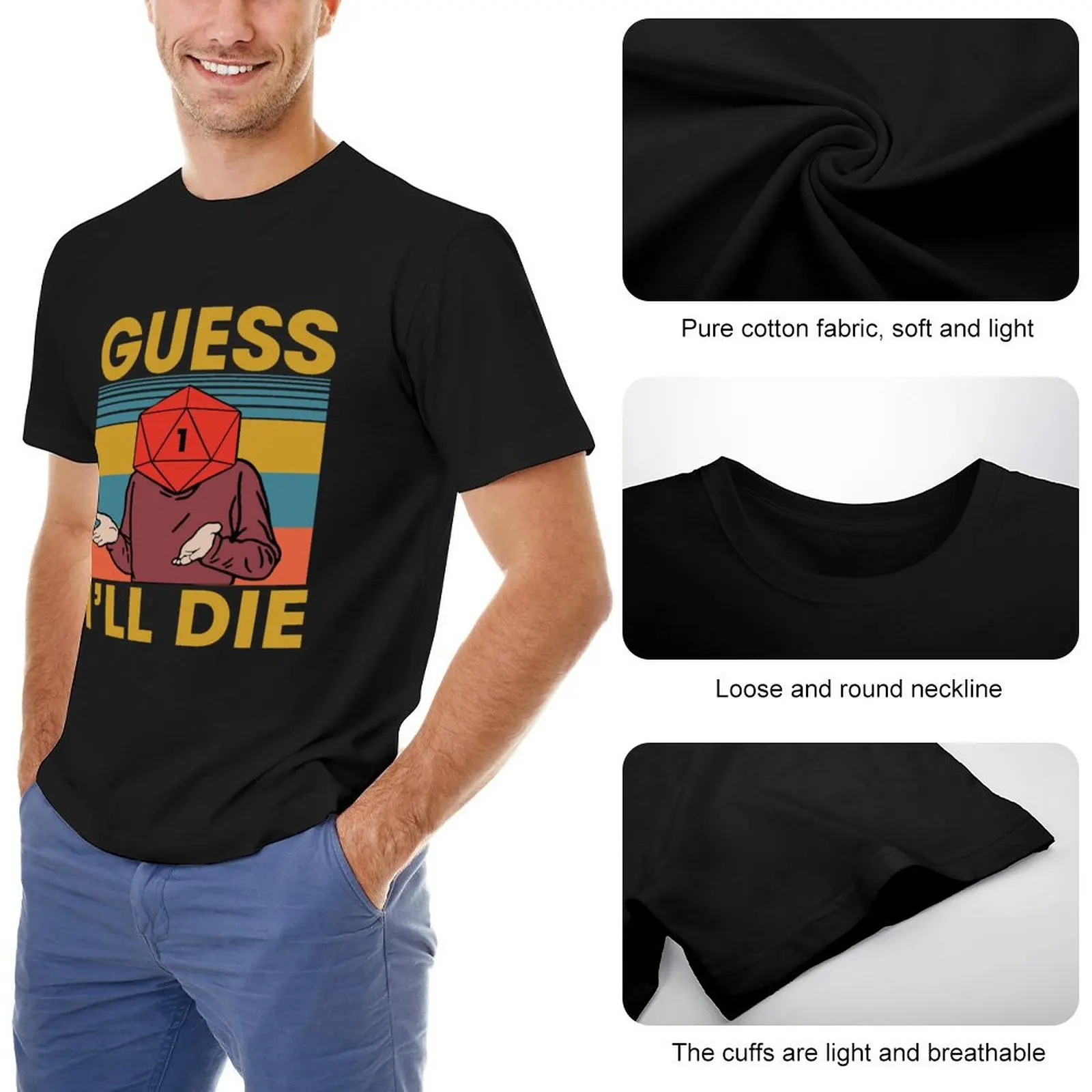 Men's t-shirts brand summer  tshirt Guess I'll Die, Dice, Dnd, D20, Dnd Dice, D20 Dice, Gaming, Rpg, D And D, Rpg Gaming T-Shirt