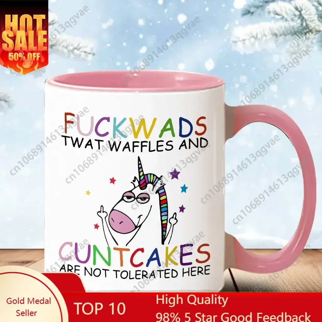 

Fuckwads Twat Waffles and Cuntcakes Are Not Tolerated Here Mug Unicorn Mug 11 Oz Ceramic Mug / Beverage Cup / Water Cup