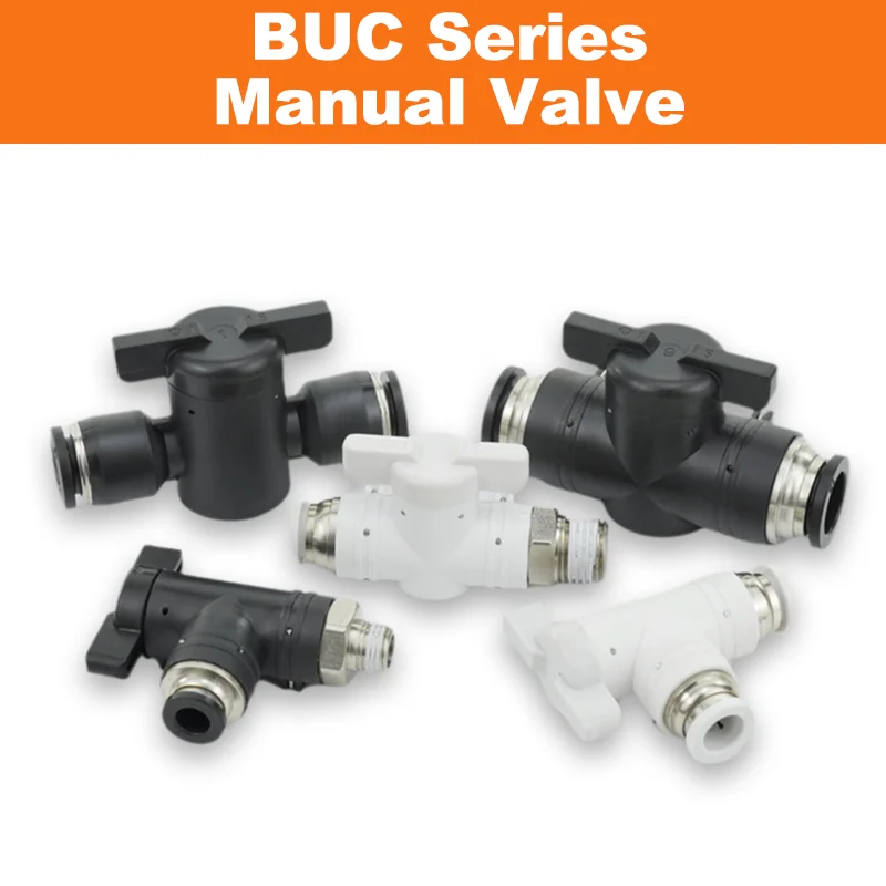 BUC BTC Series Pneumatic Push In Quick Fittings, 4mm 6mm Manual Ball Valve With Flow Control Hand Lever Shut-Off Switch