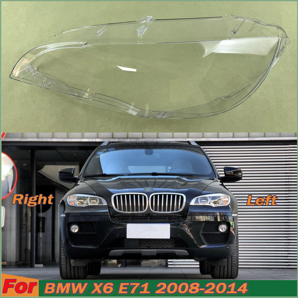 

High Configuration For BMW X6 E71 2008 2009 2010 2011 2012 2013 2014 Car Front Headlight Lens Cover Auto Case Headlamp Lampshade