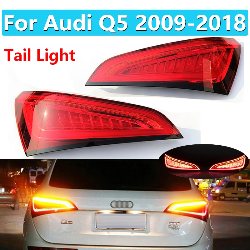 For Audi Q5 2009-2018 LED Tail Lamp Rear Trunk Lamp Cover Dynamic Steering Taillight Car Styling