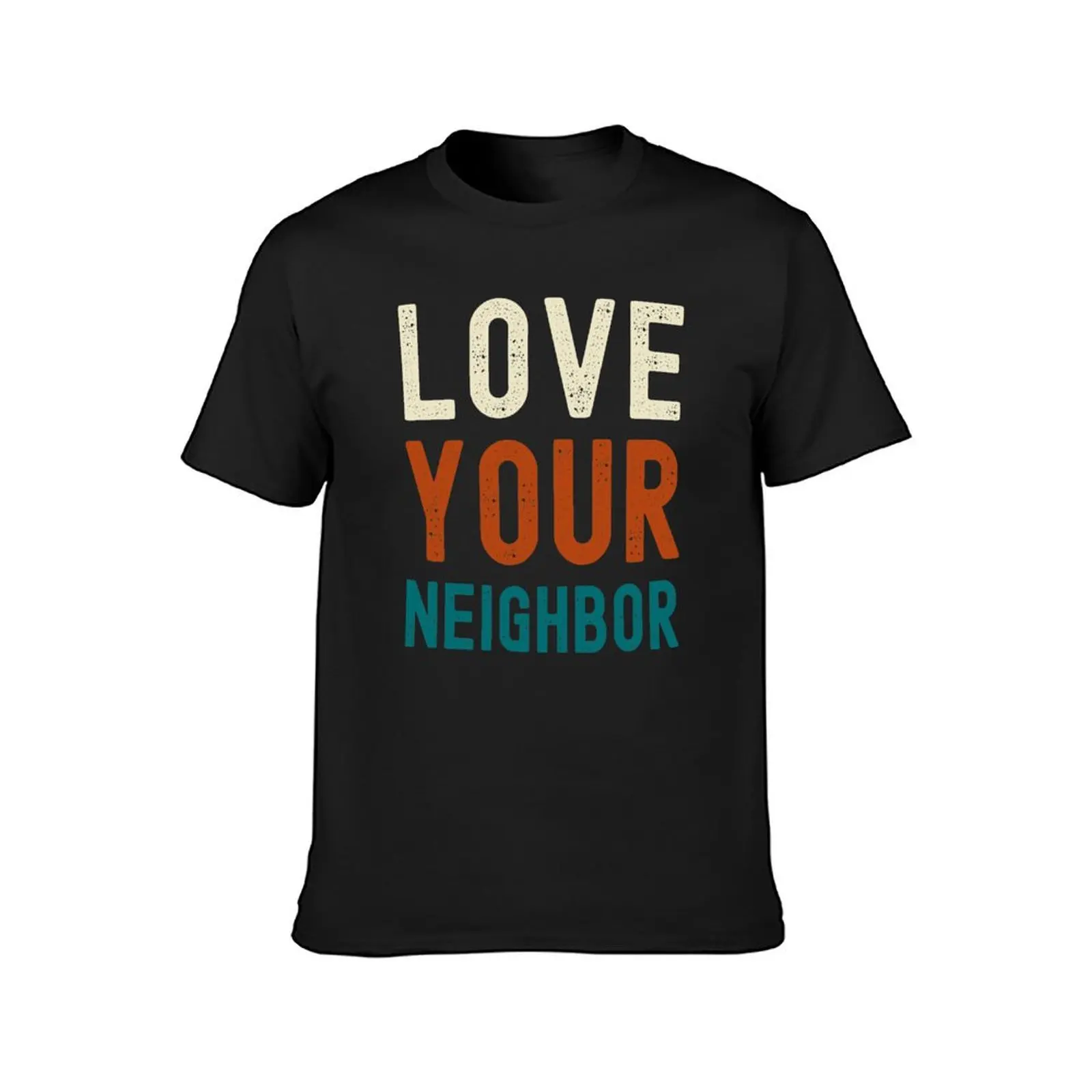 love your neighbor T-Shirt cute tops kawaii clothes plus size tops quick drying fitted t shirts for men