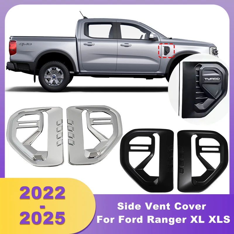 

ABS Chrome Side Vent Cover Fender Guards Trim For Ford Ranger XL XLS 2022 2023 2024 2025 Sport