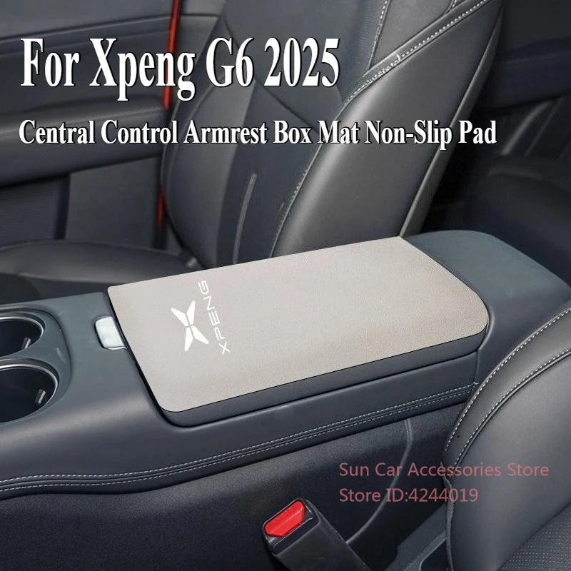 

Для Xiaopeng Xpeng G6 2025 замшевый подлокотник с центральным управлением, коврик, нескользящая накладка, защитный чехол, модифицированный аксессуар для салона автомобиля