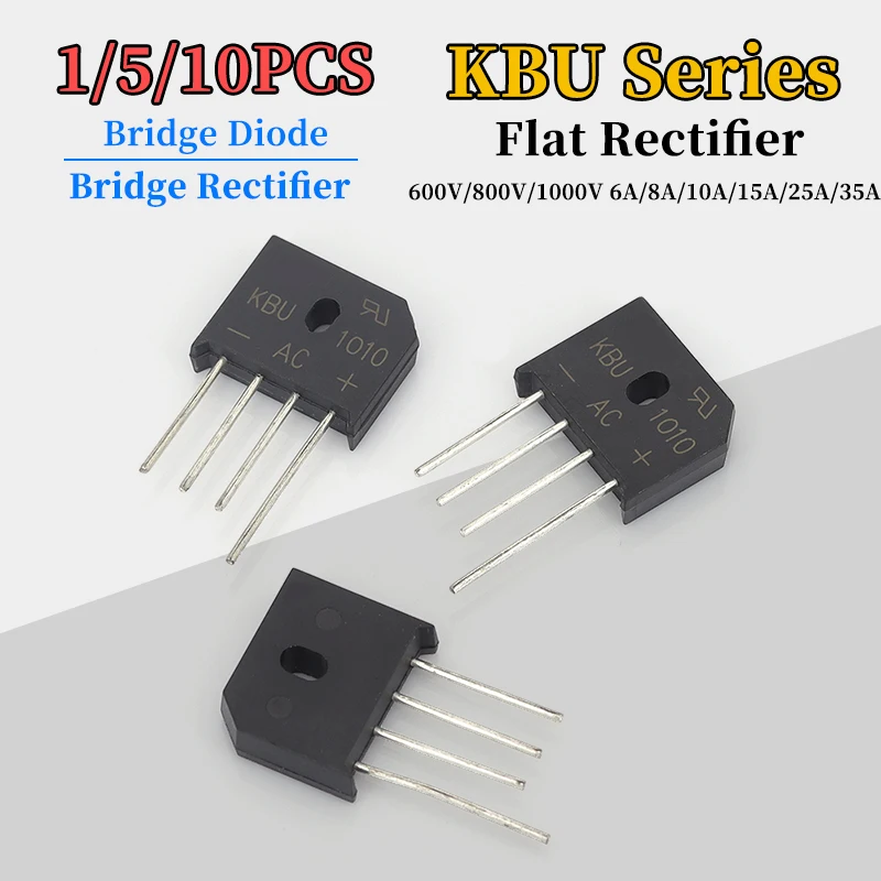 KBU606 KBU608 KBU610 KBU806 KBU808 KBU810 KBU1510 KBU2510 KBU3510 Flat Rectifier Bridge Diode 1/5/10 Pcs Electronic Component