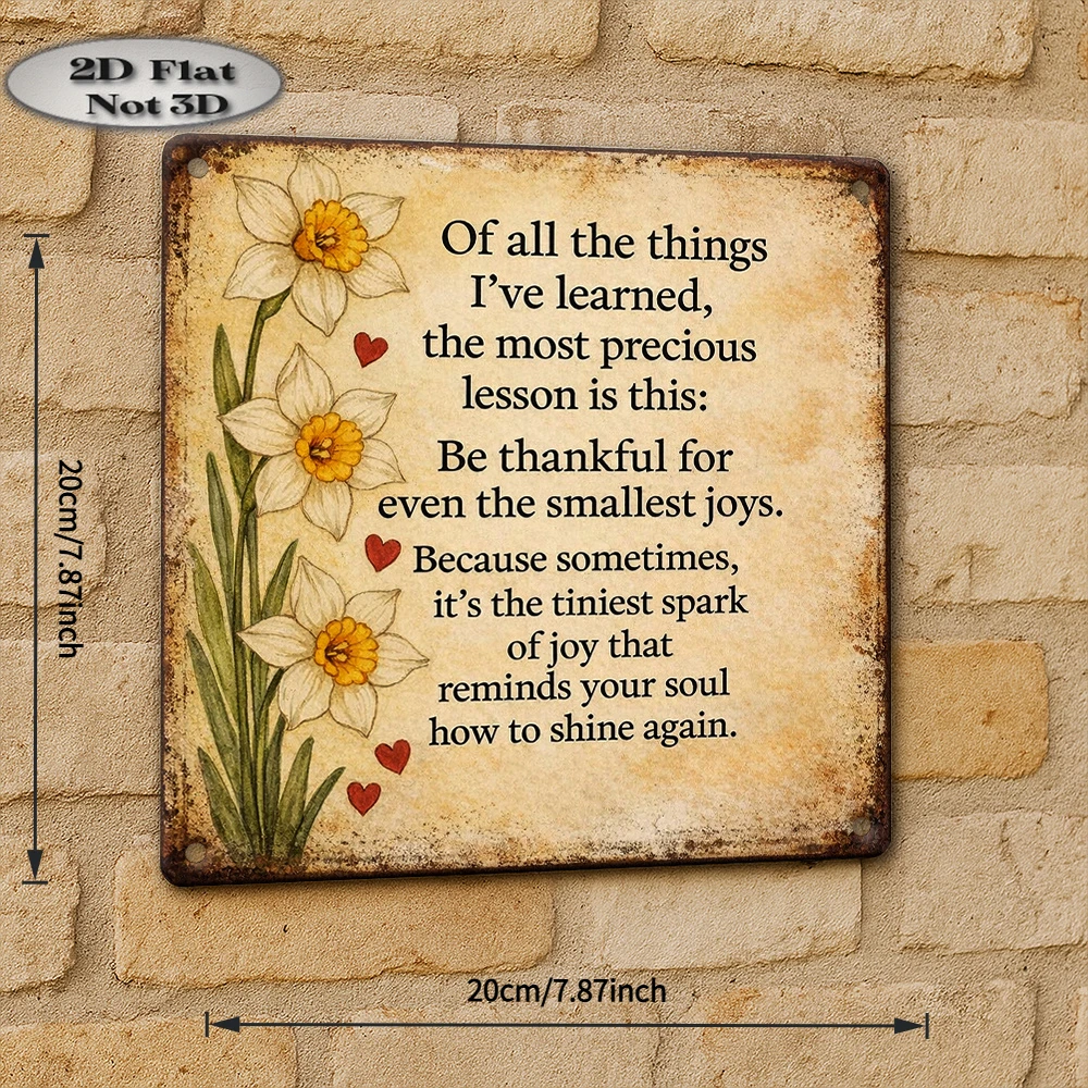 Vintage Metal Tin Sign, Thankful Small Joys Daffodil Flower Heart Rust Plaque, 2D Flat Farmhouse Inspirational Wall Decor