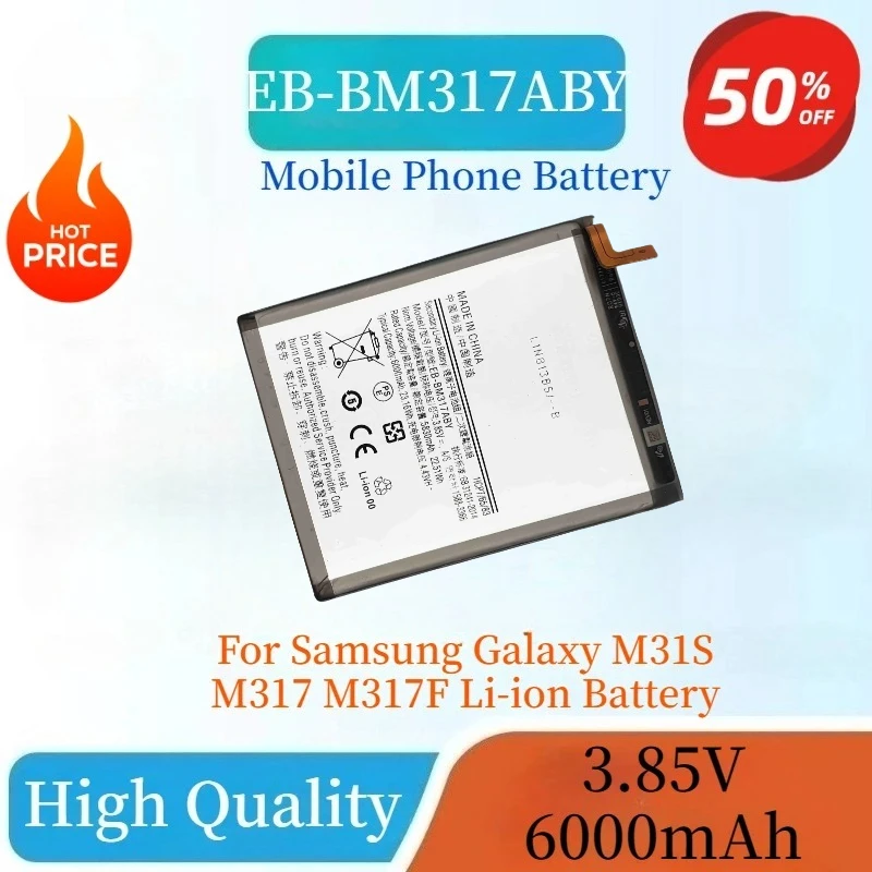 

Brand New High Quality Mobile Phone Battery EB-BM317ABY 3.85V 6000mAh For Samsung Galaxy M31S M317 M317F Rechargeable Battery