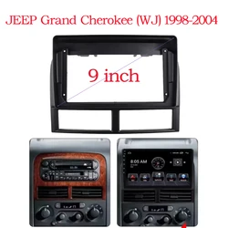 9 Inch For Jeep Grand Cherokee II WJ 1998 - 2004 Car Radio Stereo GPS MP5 Android Player 2 Din Head Unit Fascias Panel Frame