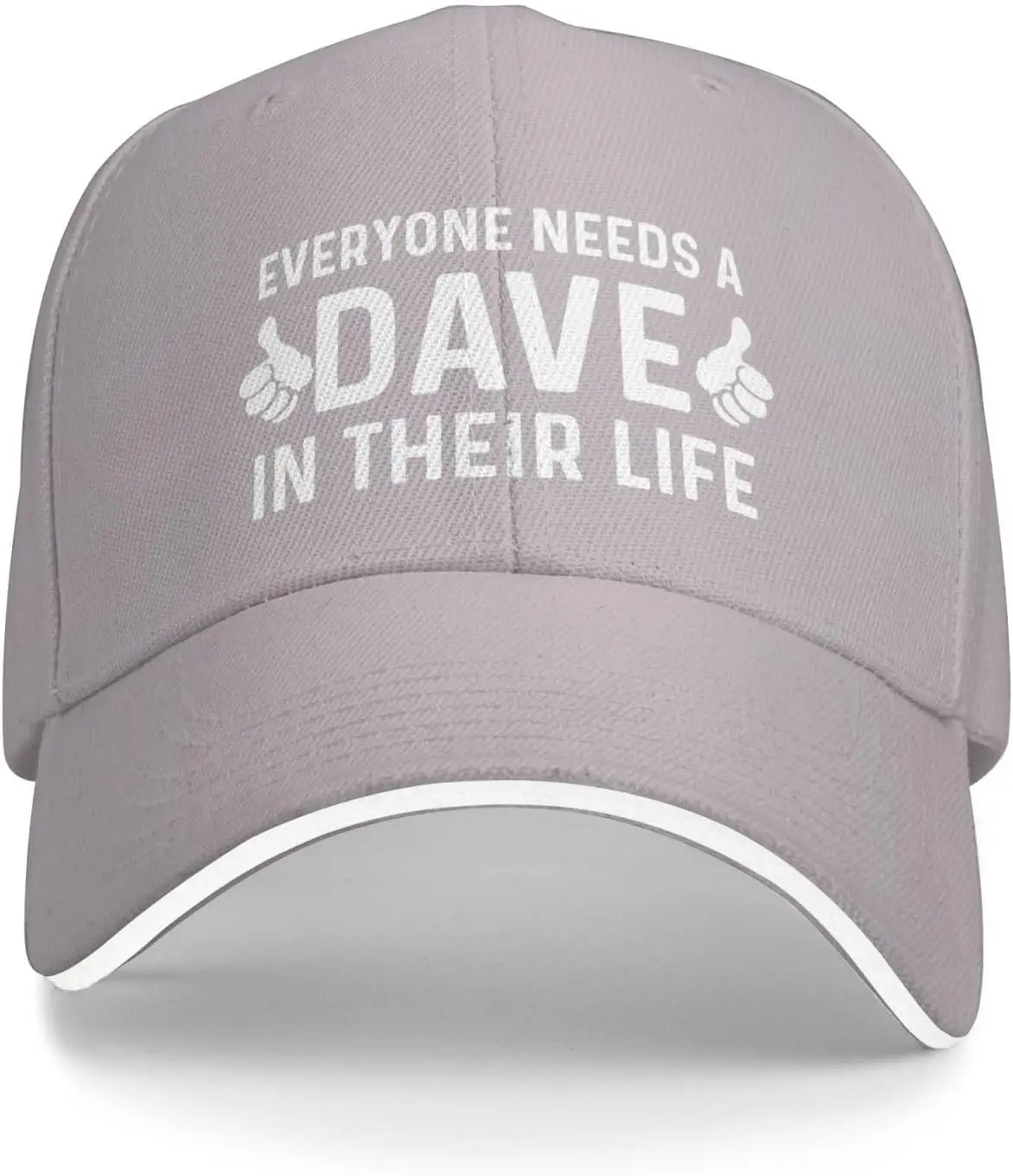 Funny Hat Everyone Needs A Dave in Their Life Hat for Men Dad Hat Fashionable Caps