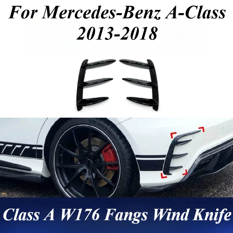 

For Mercedes-Benz A-Class W176 A200 A260 2013-2018 Rear Bumper Side Blade Cover Trim ABS Glossy Black Car Styling Accessories