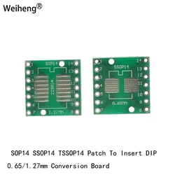 1PCS SOP14 SSOP14 TSSOP14 Patch To In-line Adapter DIP 0.65/1.27mm WEIHENGWEI