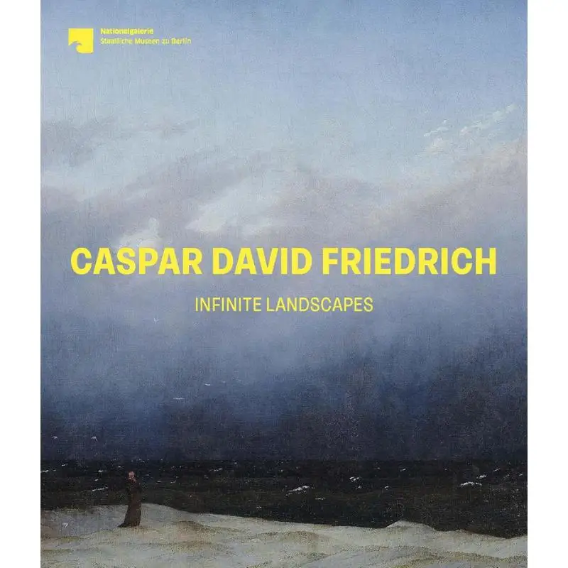 

Книга Caspar David Friedrich Infinite Landscapes Ralph Gleis Birgit Verwiebe Prestel Publishing 9783791377438