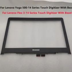 Panel de pantalla de cristal digitalizador táctil con marco, Yoga 500 14ACL 14IBD 14IHW 14ISK Flex 3 1470 1480 1435