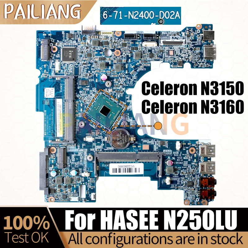 

For HASEE N250LU Laptop Mainboard 6-71-N2400-D02A Celeron N3150 Celeron N3160 Notebook Motherboard Full Test