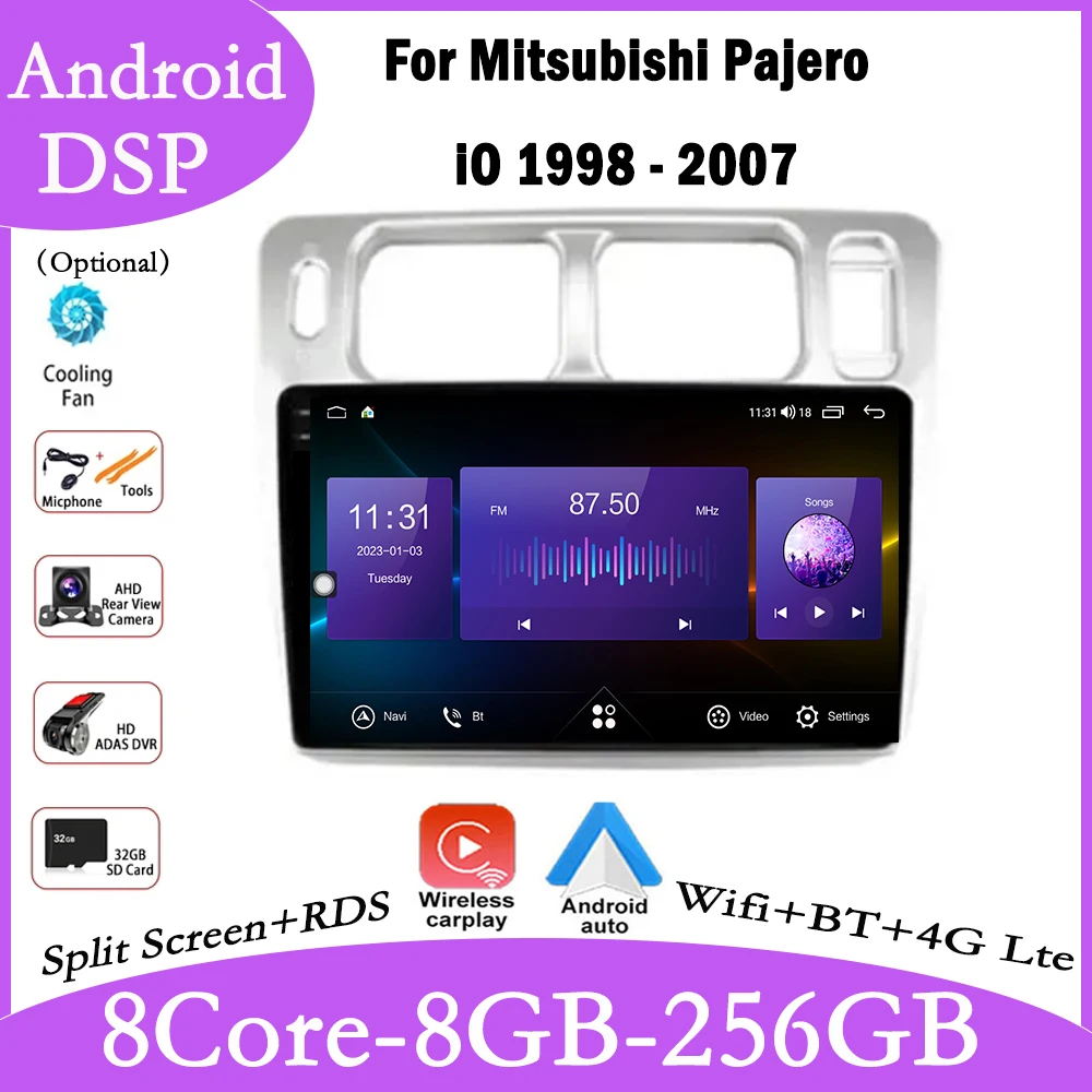 9'' DSP For Mitsubishi Pajero iO 1998 - 2007 Android 14 4G+WIFI Car Radio Auto Carplay GPS Navigation Player Multimedia