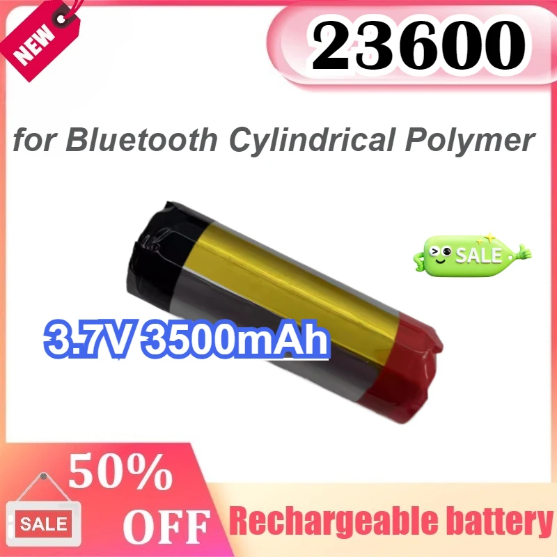 

New 23600 3.7V 3500mAh for Bluetooth Cylindrical Polymer Rechargeable Battery Durable