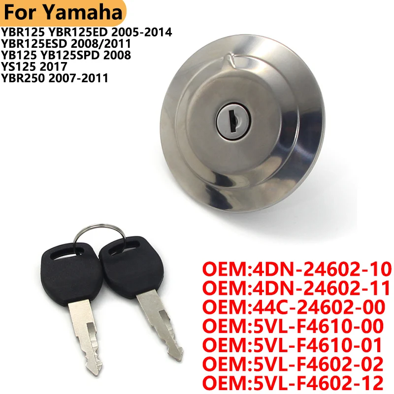 

Fuel tank cap For Yamaha YB125 YBR250 4DN-24602-10 4DN-24602-11 44C-24602-00 5VL-F4610-00 5VL-F4610-01 5VL-F4602-02 5VL-F4602-1