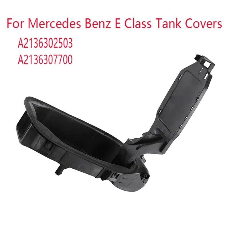 

A2136307700 A2136301103 Fuel Tank Cap Cover Surround Assembly For Mercedes Benz E Class Tank Covers A2136302503 Replacement