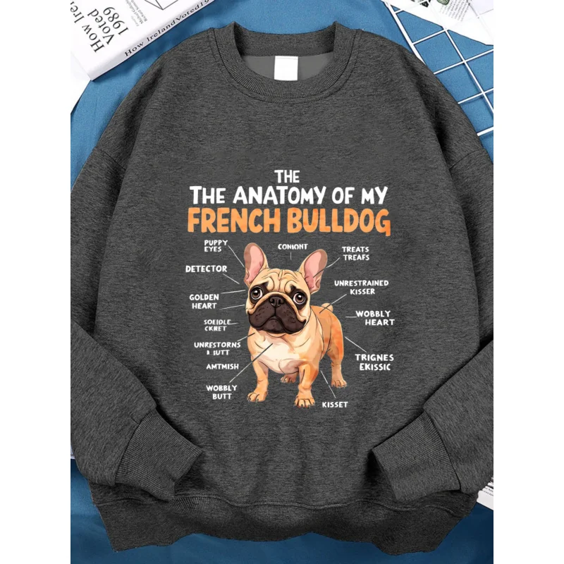 Men's Sweatshirt Dark Gray The Anatomy of My French Bulldog Printed Pattern & Text High Quality Cotton Casual Wear for Dog Lover