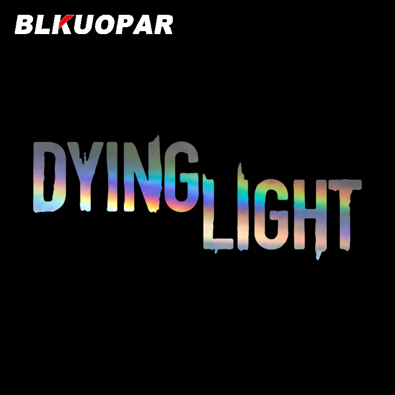 BLKUOPAR Dying Light Game Logo Car Stickers Creative Laser Font Decal Occlusion Scratch Die Cut Helmet Air Conditioner Car Goods