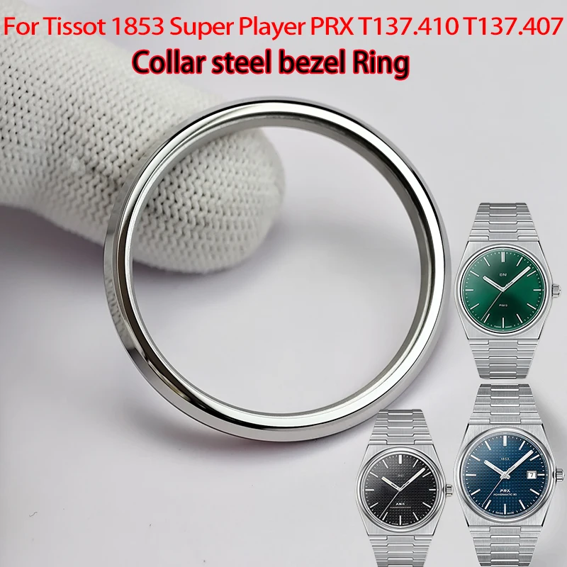 

T137407 Modify dog collar bezel Stainless steel For Tissot 1853 Super Player PRX T137.410 T137.407 Ring Watch Metal accessory