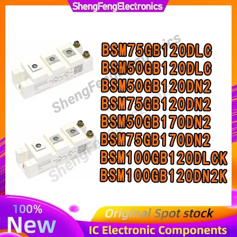 

BSM75GB120DLC BSM50GB120DLC BSM50GB120DN2 BSM75GB120DN2 BSM50GB170DN2 BSM75GB170DN2 BSM100GB120DLCK BSM100GB120DN2K MODULE