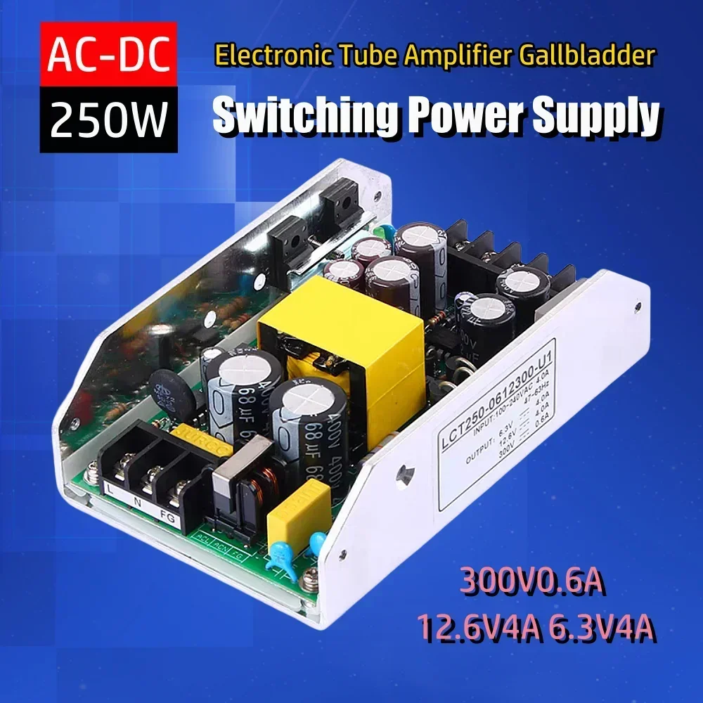 250W Electronic Tube Amplifier Gallbladder Switching Power Supply Hi-Fi Audio Amplifier Power Board 300V0.6A 12.6V4A 6.3V4A