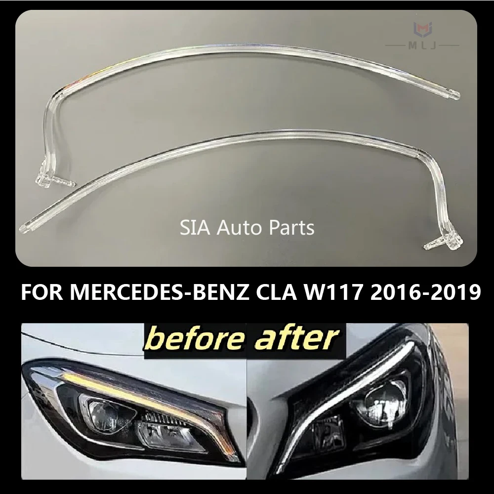 

For Mercedes-Benz W117 CLA 2016-2019 LED DRL Car Headlight Light Guide Plate Daytime Running Light Tube Bar Angel Eyes